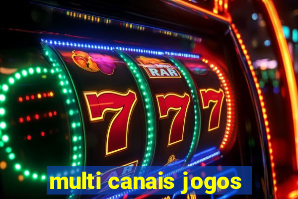 multi canais jogos